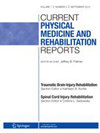 Current Physical Medicine And Rehabilitation Reports